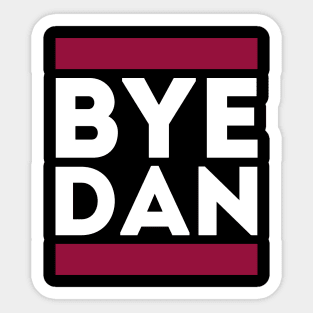 Bye Dan Sticker